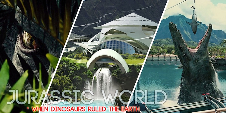 JURASSIC WORLD* When dinosaurs ruled the earth 